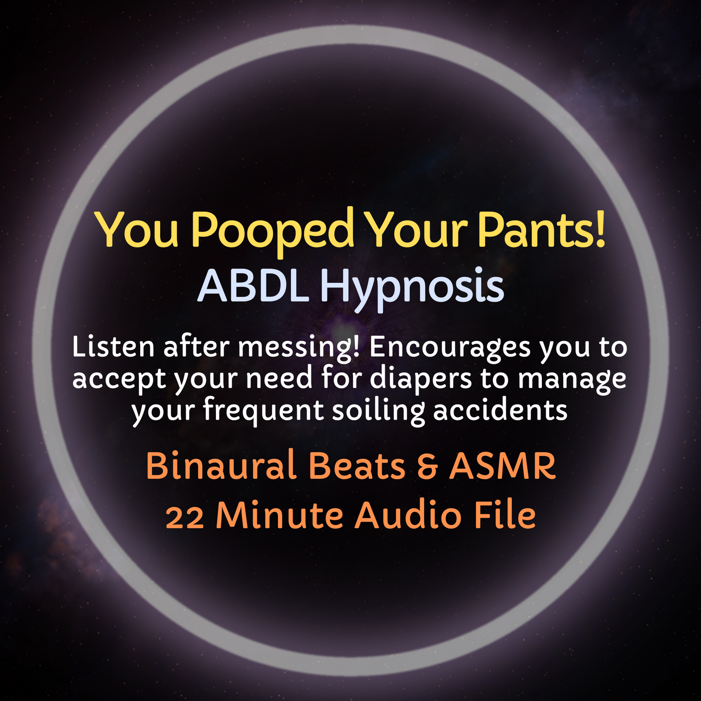 You Pooped Your Pants! ABDL Diaper Encouragement Hypnosis